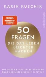 50 Fragen, die das Leben leichter machen